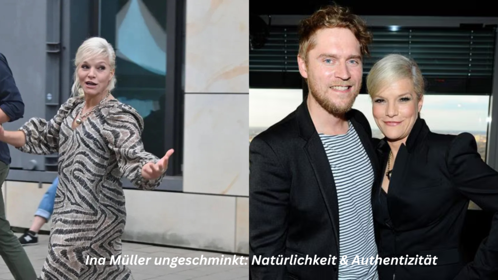 ina müller ungeschminkt