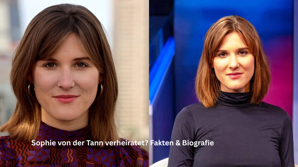 sophie von der tann verheiratet