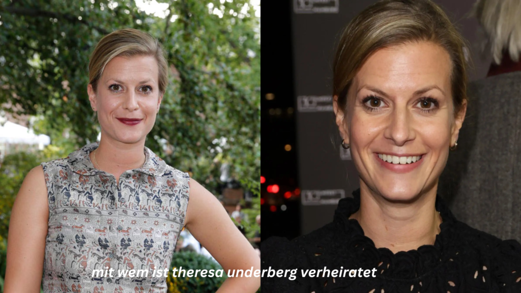 mit wem ist theresa underberg verheiratet
