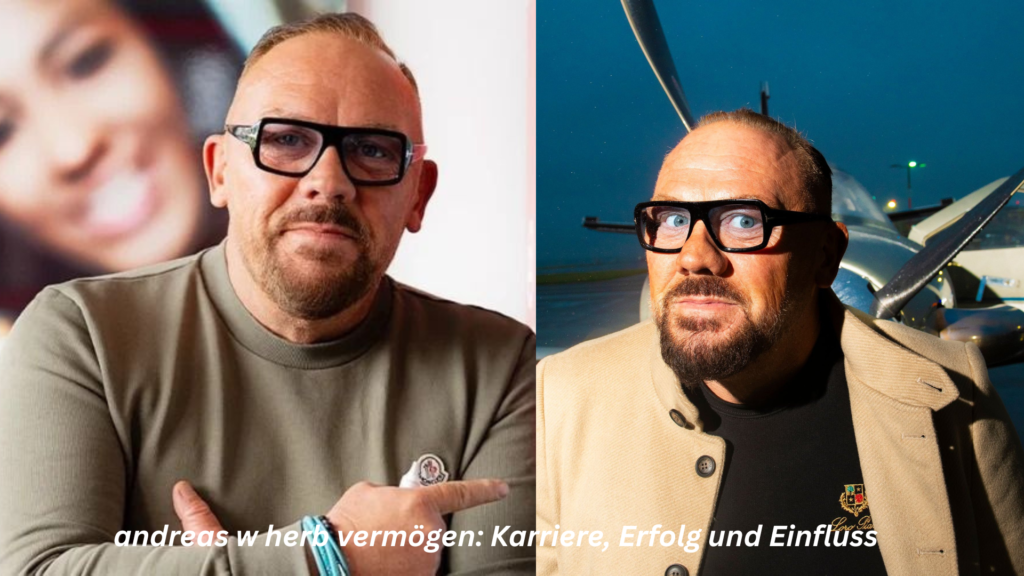 andreas w herb vermögen
