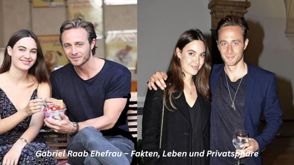 gabriel raab ehefrau