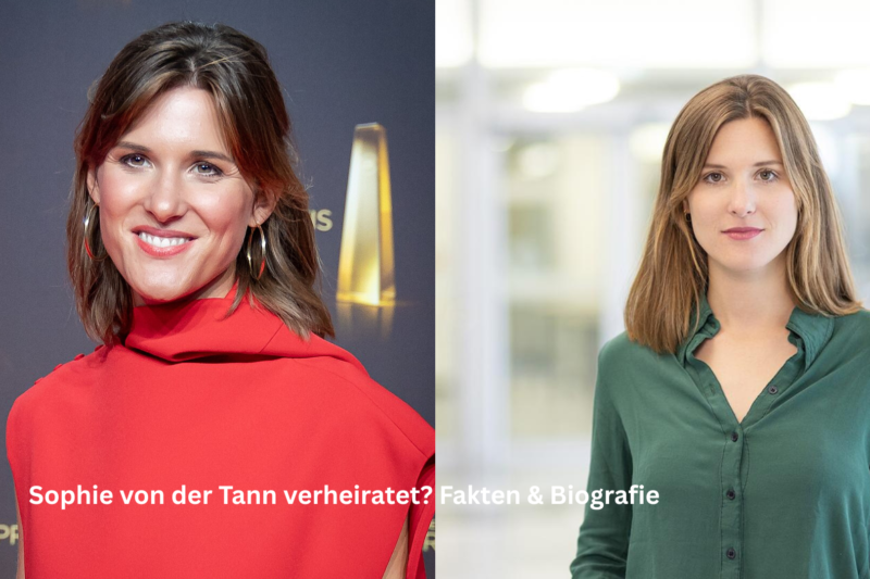 Sophie von der Tann verheiratet? Fakten & Biografie
