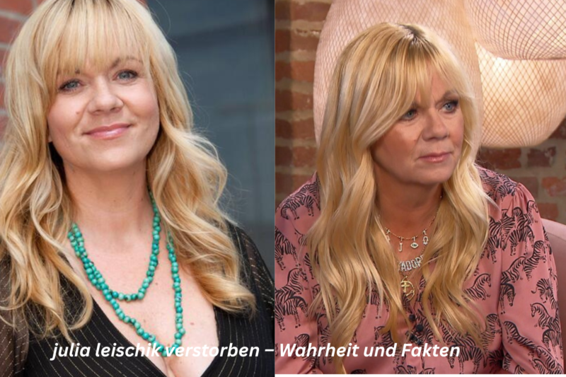 julia leischik verstorben – Wahrheit und Fakten